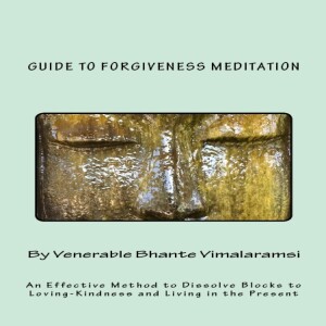 Forgiveness Meditation Instructions by Bhante Vimalaramsi