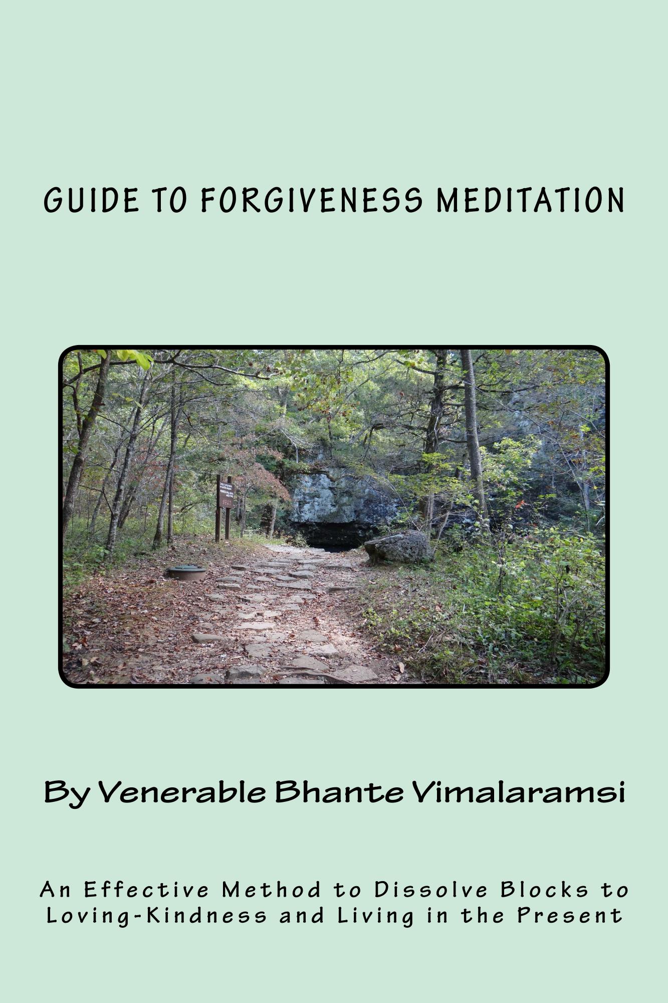 A Guide to Forgiveness Meditation by Bhante Vimalaramsi