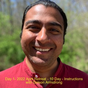 Day 2 May Retreat MN 107 Ganaka Moggalana Sutta with Delson Armstrong -Distractions.