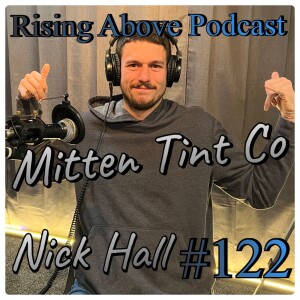 Mitten Tint Co With Nick Hall