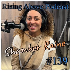 Escaping a Toxic Relationship: A Survivor’s Journey to Self-Discovery With Shamber Raine- Lansing MI