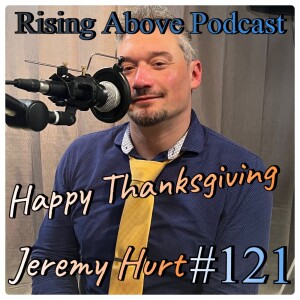 Happy Thanksgiving!! With Jeremy Hurt