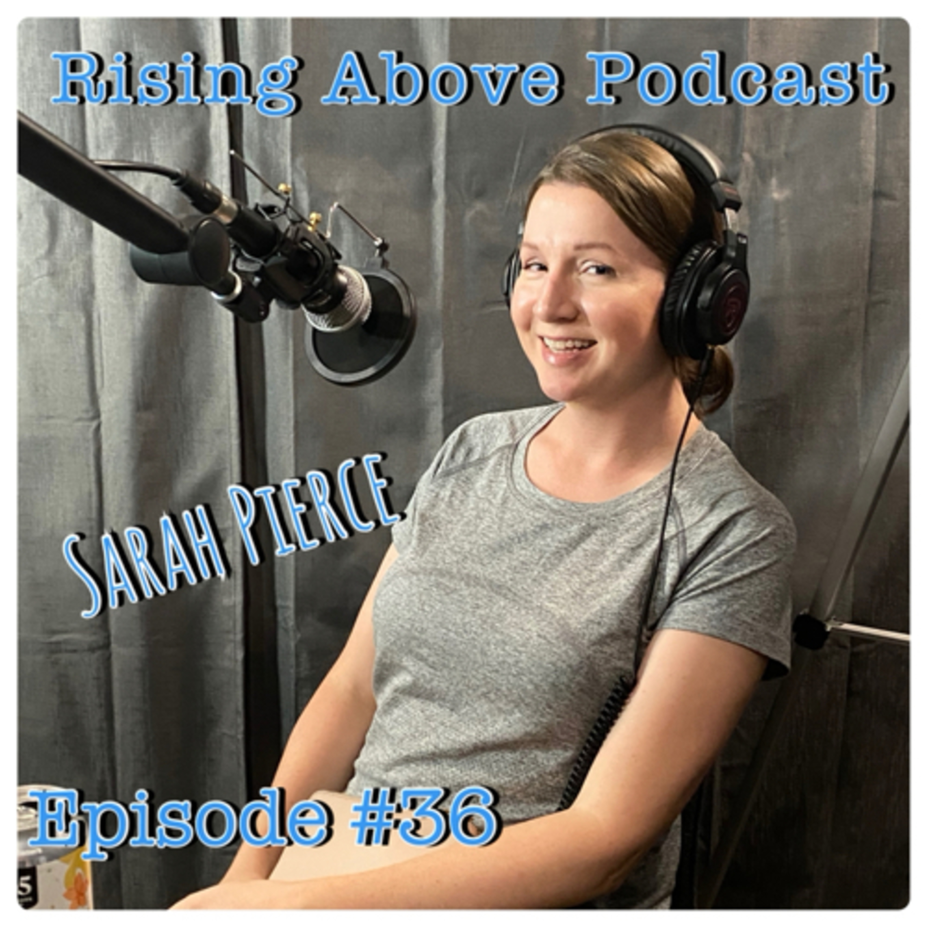 Rising Above Podcast