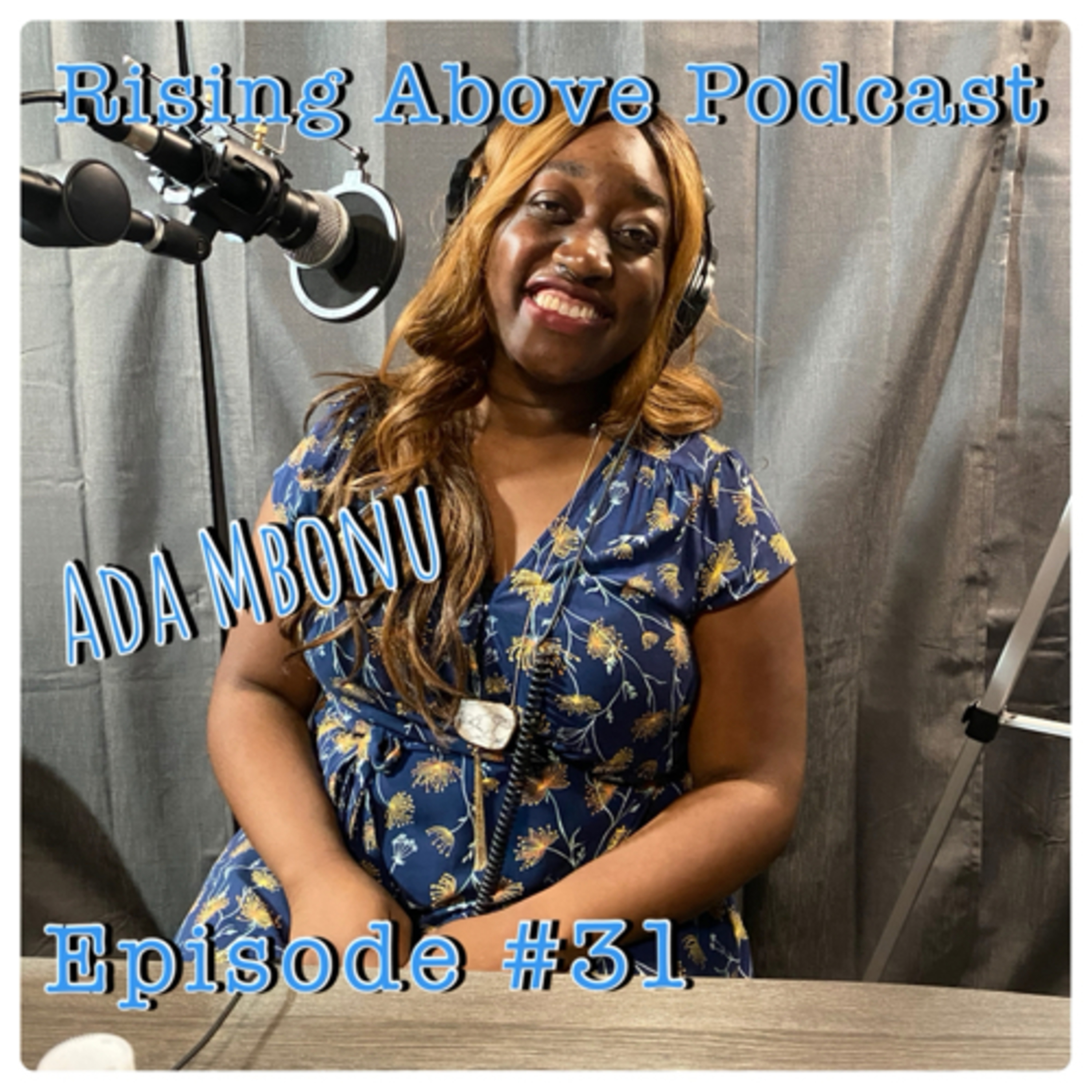 Rising Above Podcast