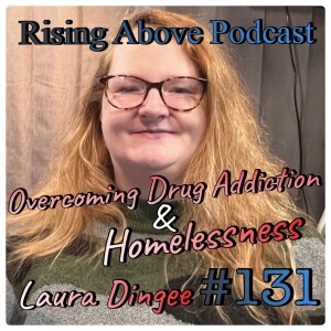 Homeless & Drug Addicted Laura Dingee’s Story of Success