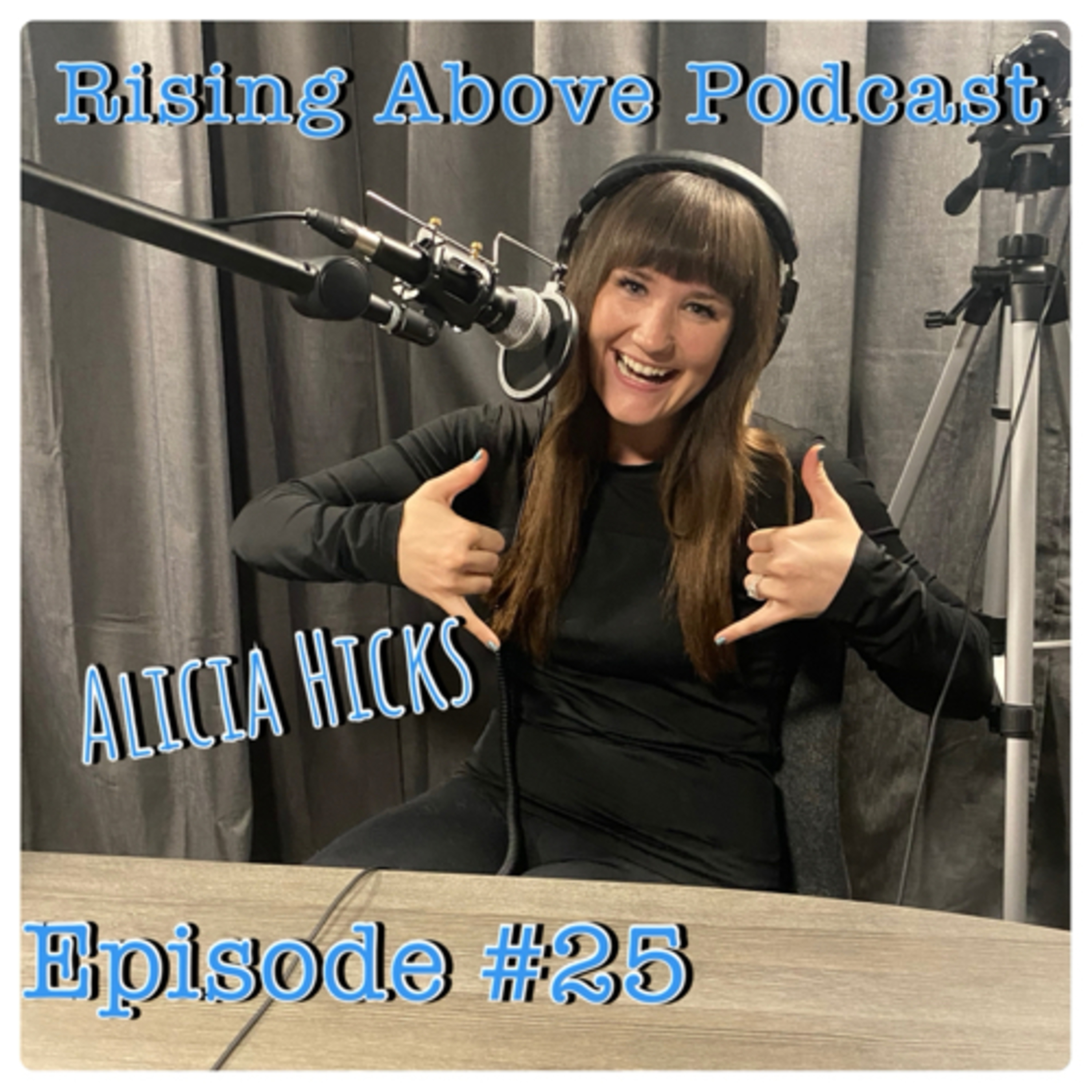 Rising Above Podcast