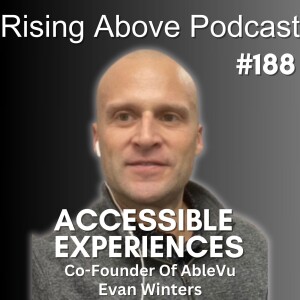 Empowering Accessibility: A Visionary Journey with Evan Winters of AbleVu