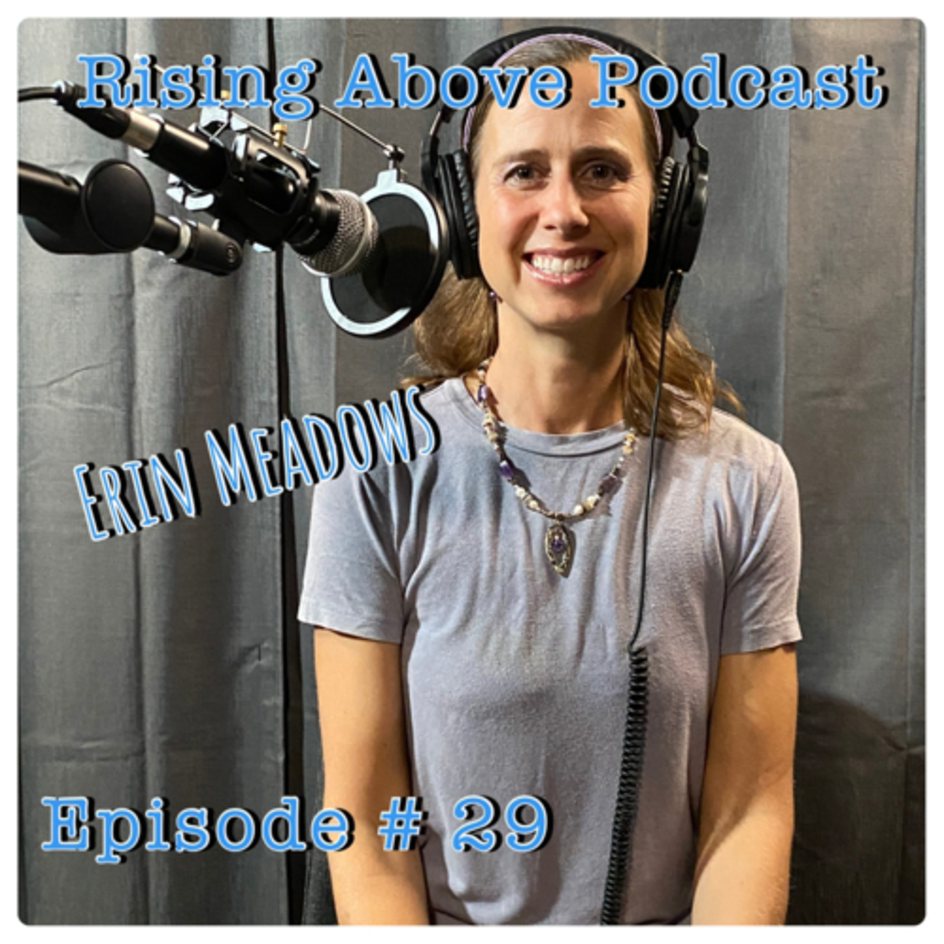 Rising Above Podcast