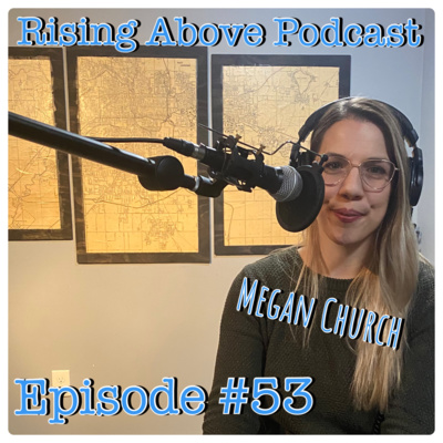 Rising Above Podcast