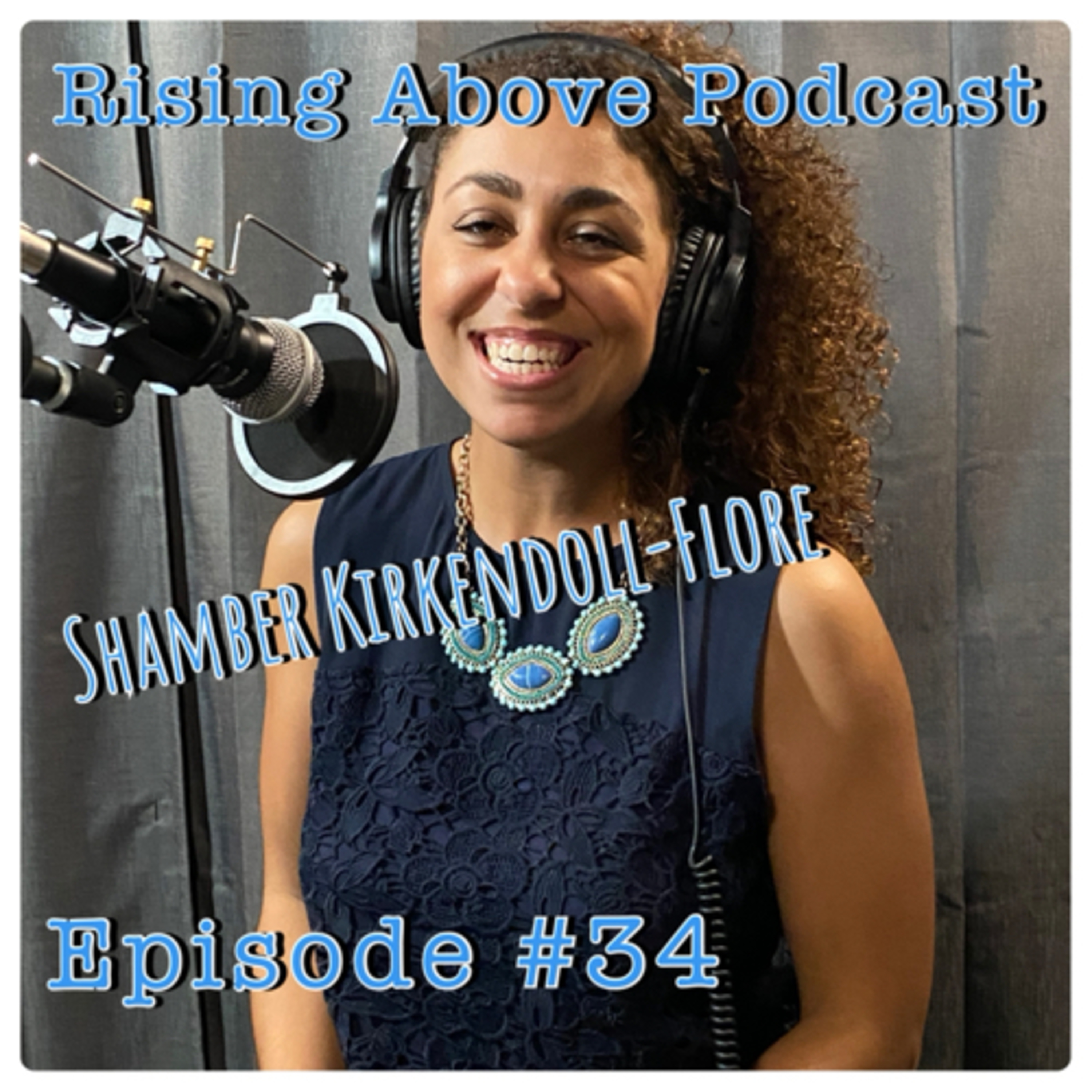 Rising Above Podcast