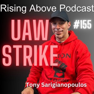 UAW On Strike/ Fitness/ Politics-Live With Tony Sarigianopoulos