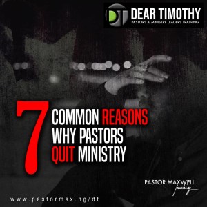 7 Common Reasons Pastors Quit The Ministry