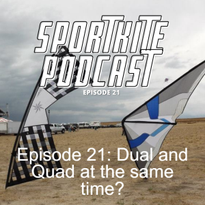 Episode 21: Dual and Quad at the same time?