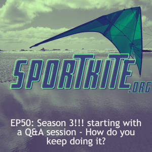 EP50: Season 3!!! starting with a Q&A session - How do you keep doing it?