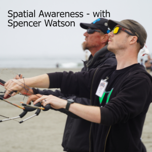 Sport Kite Camp - Spatial Awareness - Spencer Watson