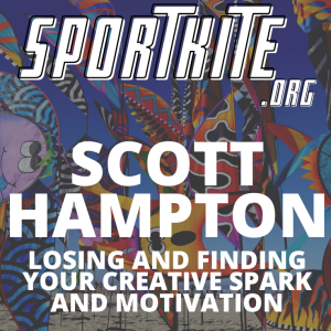 Scott Hampton Episode 1 - Losing & Finding your creative spark/motivation Part 1