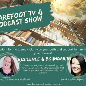 Barefoot Podcast: Resilience and Boundaries (Ep58)