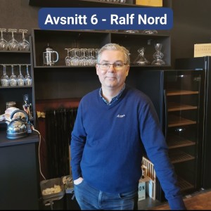 Avsnitt 6 - Ralf Nord