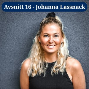 Avsnitt 16 - Johanna Lassnack