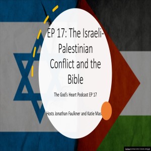 The Israeli-Palestinian Conflict and The Bible