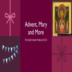 Advent, Mary and More