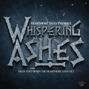 Whispering Ashes Episode 1: Dawn