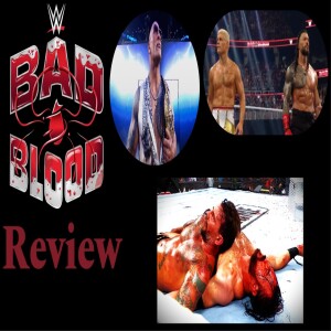 WWE Bad Blood 2024 Review