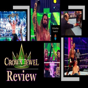 WWE’s Crown Jewel 2023 Review