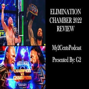 Elimination Chamber 2022 Review