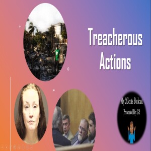 Treacherous Actions (Ep.138)