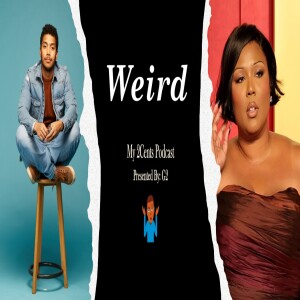 Weird (Ep.170)