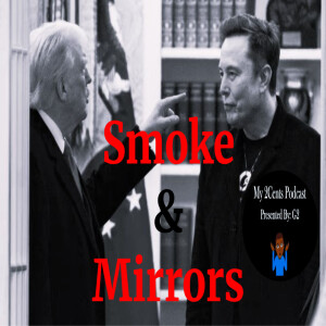 Smoke & Mirrors (Ep.231)