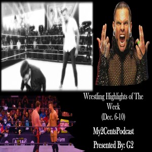 Episode (51.5) Wrestling Highlights of The Week