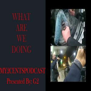 What Are We Doing (Ep.18)