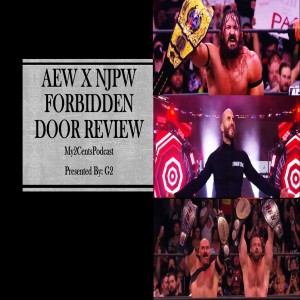 AEW X NJPW Forbidden Door Review