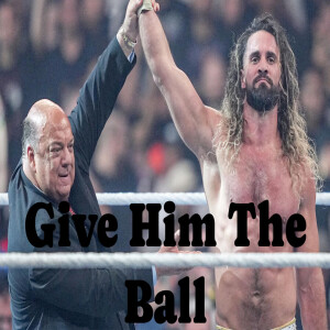Give Him The Ball (LHAC Ep.14)