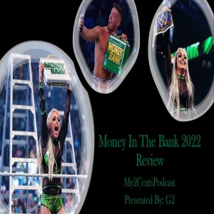 Money In The Bank 2022 Review