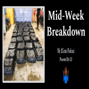 Mid-Week Breakdown (Ep.116)