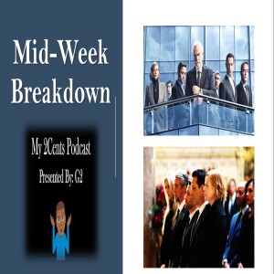 Mid-Week Breakdown (Ep.15)
