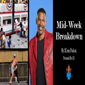 Mid-Week Breakdown (Ep.24)