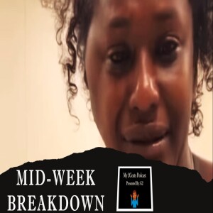 Mid-Week Breakdown (Ep.28)