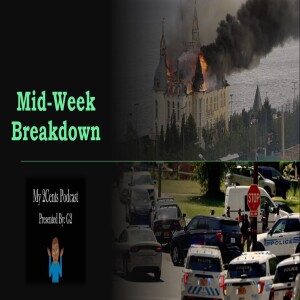 Mid-Week Breakdown (Ep.62)