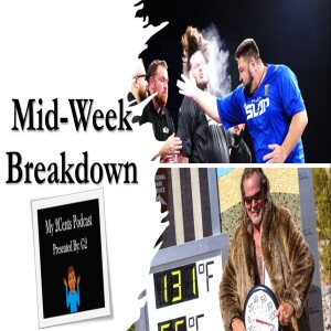 Mid-Week Breakdown (Ep.72)