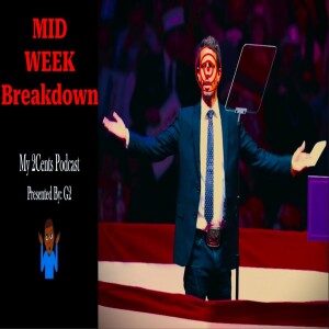 Mid-Week Breakdown (Ep.88)