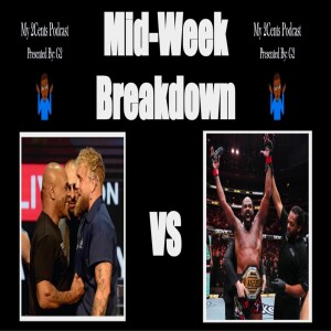 Mid-Week Breakdown (Ep.91)