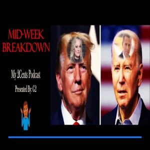 Mid-Week Breakdown (Ep.68)