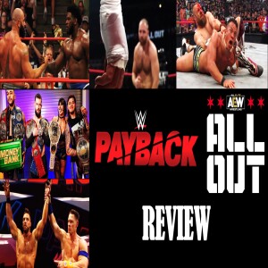 WWE Payback and AEW ALL Out 2023 Review