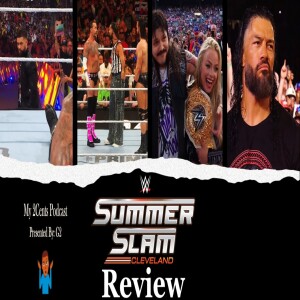 WWE SummerSlam 2024 Review
