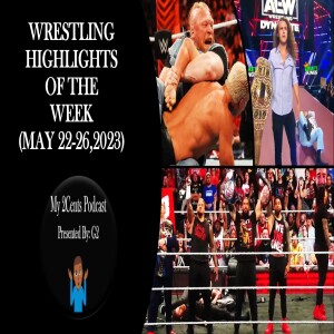Episode (127.5) Wrestling Highlights of The Week