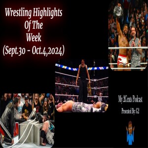 Wrestling Highlights Of The Week (Ep.195.5)